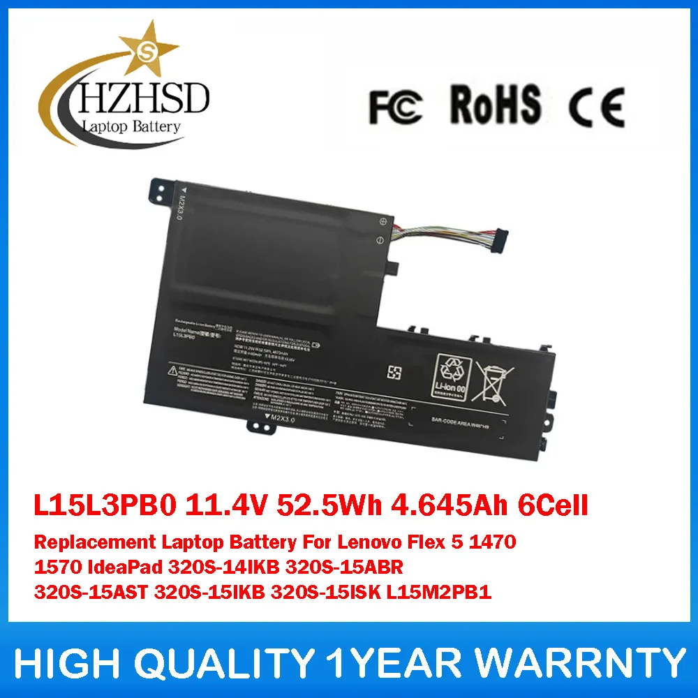 L15L3PB0 11.4V 52.5Wh 4.645Ah 6Cell Replacement Laptop Battery For Lenovo Flex 5 1470 1570 IdeaPad 320S-14IKB 320S-15ABR
L15L3PB0 11.4V 52.5Wh 4.645Ah 6Cell Replacement Laptop Battery For Lenovo Flex 5 1470 1570 IdeaPad 320S-14IKB 320S-15ABR