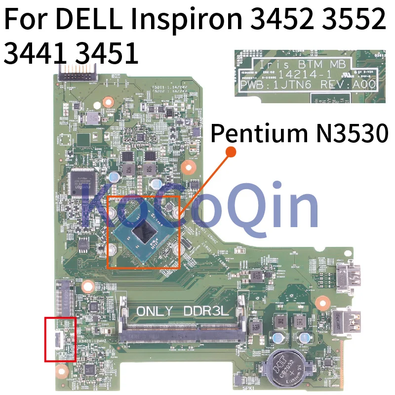 Pentium N3530 для DELL Inspiron 3452 3552 3441 3451, материнская плата для ноутбука 14214-1 DDR3, материнская плата для ноутбука, полностью протестирована
Pentium N3530 для DELL Inspiron 3452 3552 3441 3451, материнская плата для ноутбука 14214-1 DDR3, материнская плата для ноутбука, полностью протестирована