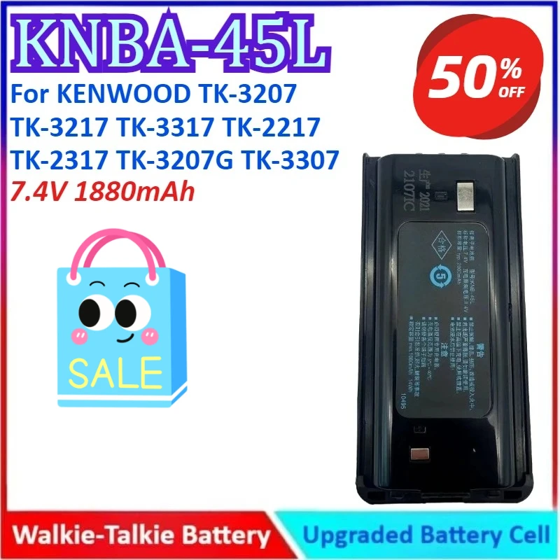 KNBA-45L 7.4V 1880mAh Walkie Talkie Battery For KENWOOD TK-3207 TK-3217 TK-3317 TK-2217 TK-2317 TK-3207G TK-3307 High Quality
KNBA-45L 7.4V 1880mAh Walkie Talkie Battery For KENWOOD TK-3207 TK-3217 TK-3317 TK-2217 TK-2317 TK-3207G TK-3307 High Quality