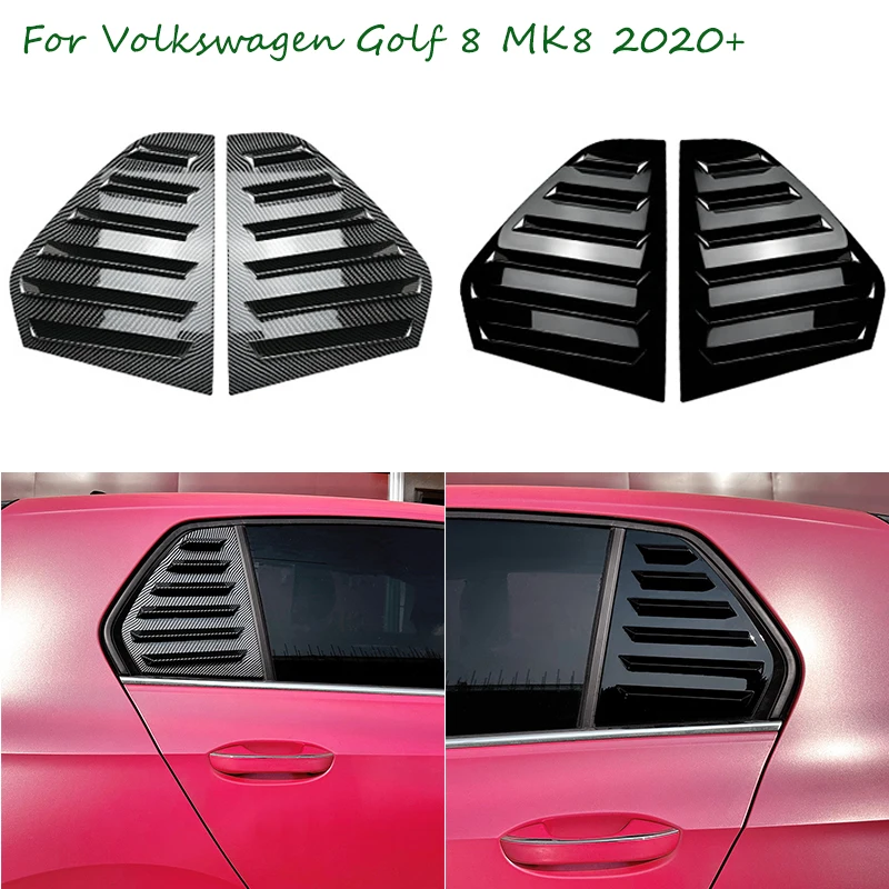 For Volkswagen VW Golf 8 MK8 2020 2021 2022+ Car Accessories Rear Windows Side Vents Shutter Louver Cover Trim Stickers
For Volkswagen VW Golf 8 MK8 2020 2021 2022+ Car Accessories Rear Windows Side Vents Shutter Louver Cover Trim Stickers