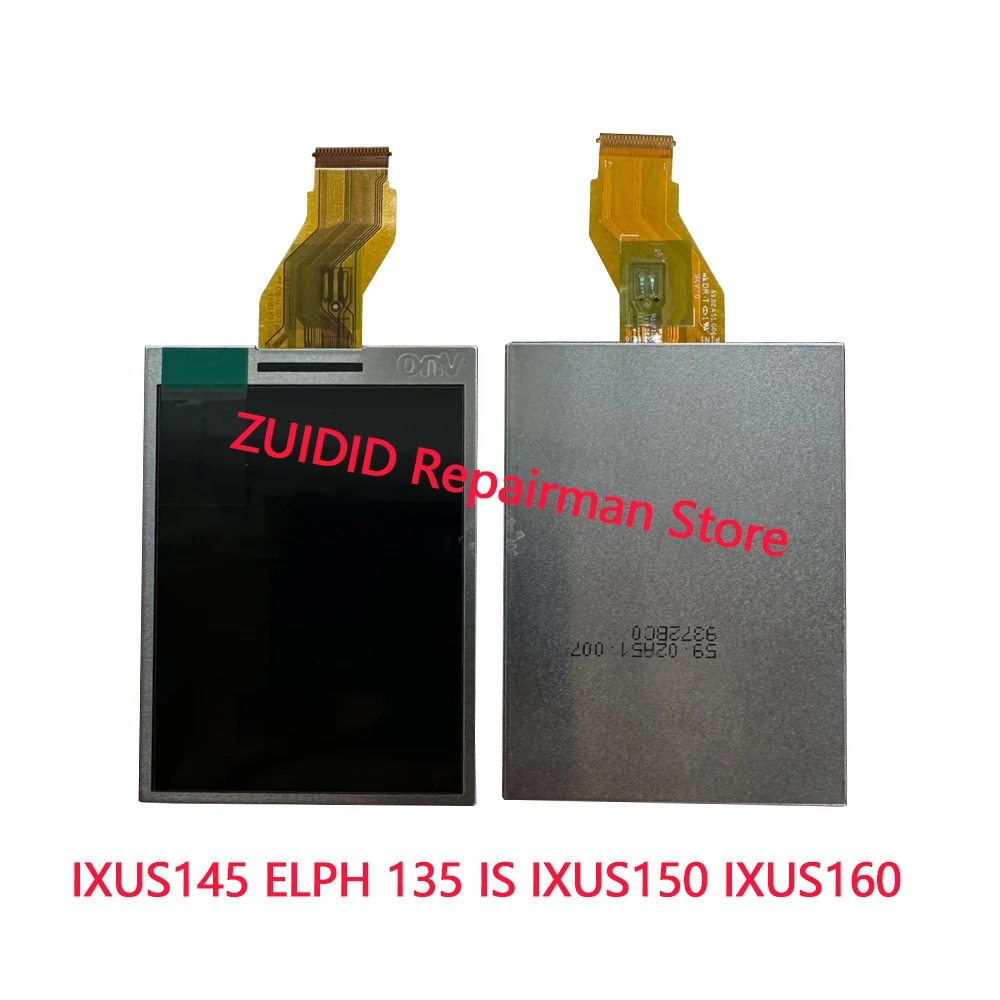 New LCD screen for Canon IXUS145 elph135 is IXUS150 IXUS160 IXUS165 IXUS175 IXUS180 camera display screen repair
New LCD screen for Canon IXUS145 elph135 is IXUS150 IXUS160 IXUS165 IXUS175 IXUS180 camera display screen repair