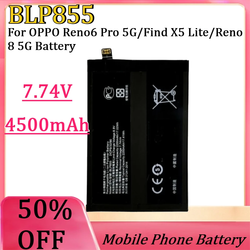 New BLP855 7.74V 4500mAh Replacement Battery for OPPO Reno6 Pro 5G/Find X5 Lite/Reno 8 5G BLP855 Mobile Phone Battery
New BLP855 7.74V 4500mAh Replacement Battery for OPPO Reno6 Pro 5G/Find X5 Lite/Reno 8 5G BLP855 Mobile Phone Battery