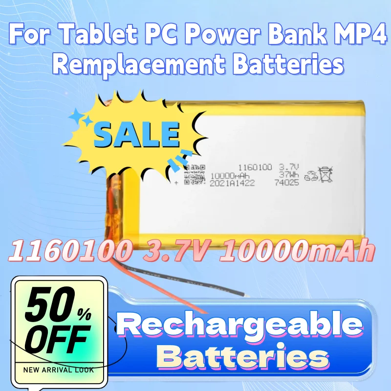 Lithium Polymer Rechargeable Batteries for Tablet PC Power Bank MP4 Remplacement Batteries 1160100 3.7V 10000mAh Large Capacity
Lithium Polymer Rechargeable Batteries for Tablet PC Power Bank MP4 Remplacement Batteries 1160100 3.7V 10000mAh Large Capacity