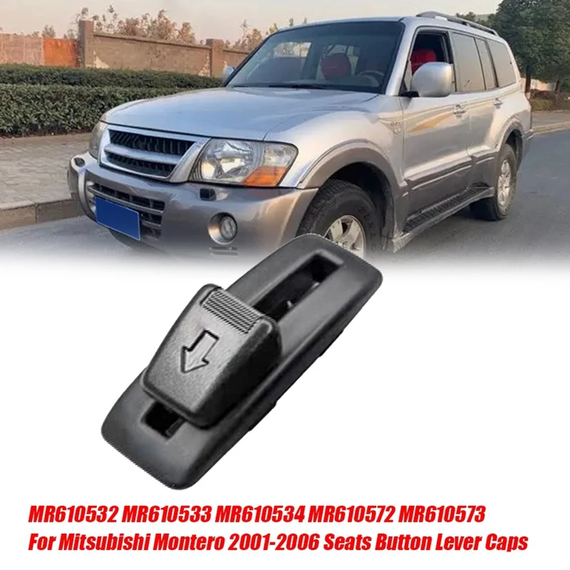 Car Middle Row Seat Back Recline Knob Lever MR610534 MR610572 For Mitsubishi Montero 01-06 Seats 2Nd Row Folding Cap
Car Middle Row Seat Back Recline Knob Lever MR610534 MR610572 For Mitsubishi Montero 01-06 Seats 2Nd Row Folding Cap