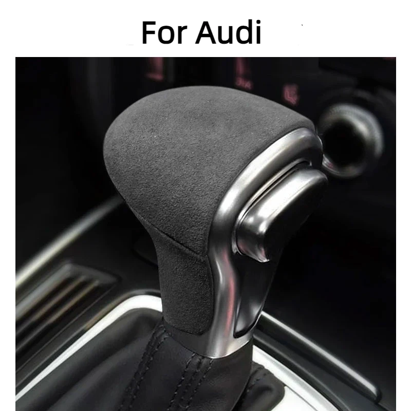 For Audi A4 b8 b9 A6 c7 c6 A5 A7 Q5 8R Q7 4L S6 S7 A3 Made of Alcantara Wrap Gear Shift Knob Trim Cover Car Interior Accessories
For Audi A4 b8 b9 A6 c7 c6 A5 A7 Q5 8R Q7 4L S6 S7 A3 Made of Alcantara Wrap Gear Shift Knob Trim Cover Car Interior Accessories