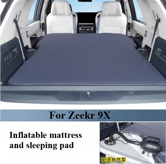 For Zeekr 9X 2025 Inflatable mattress sleeping pad car trunk self driving tour air cushion bed picnic comfortable and soft
For Zeekr 9X 2025 Inflatable mattress sleeping pad car trunk self driving tour air cushion bed picnic comfortable and soft
