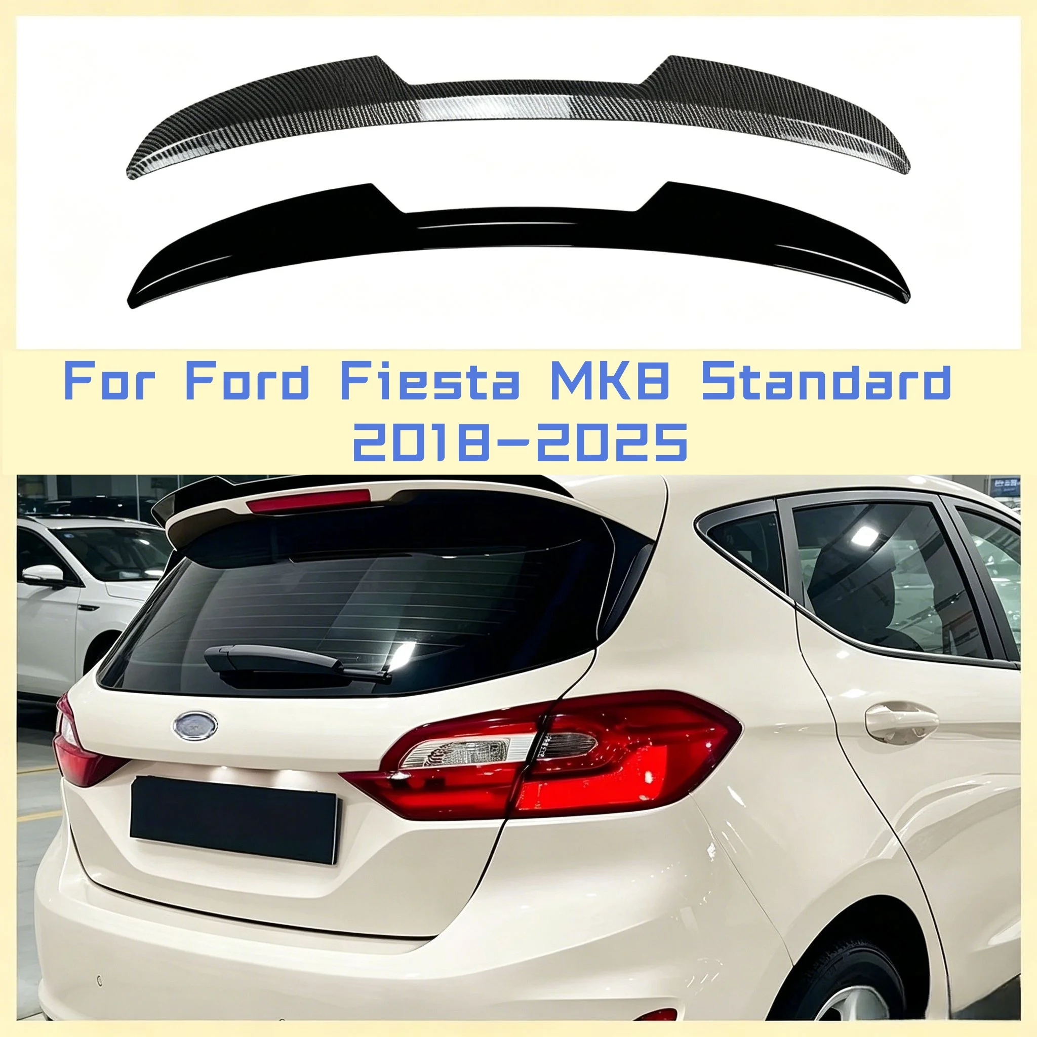 Spoiler Extension Cap For Ford Fiesta MK8 Standard 2018-2025 Car Rear Trunk Spoiler Wing Cover Trim Exterior Car Styling
Spoiler Extension Cap For Ford Fiesta MK8 Standard 2018-2025 Car Rear Trunk Spoiler Wing Cover Trim Exterior Car Styling