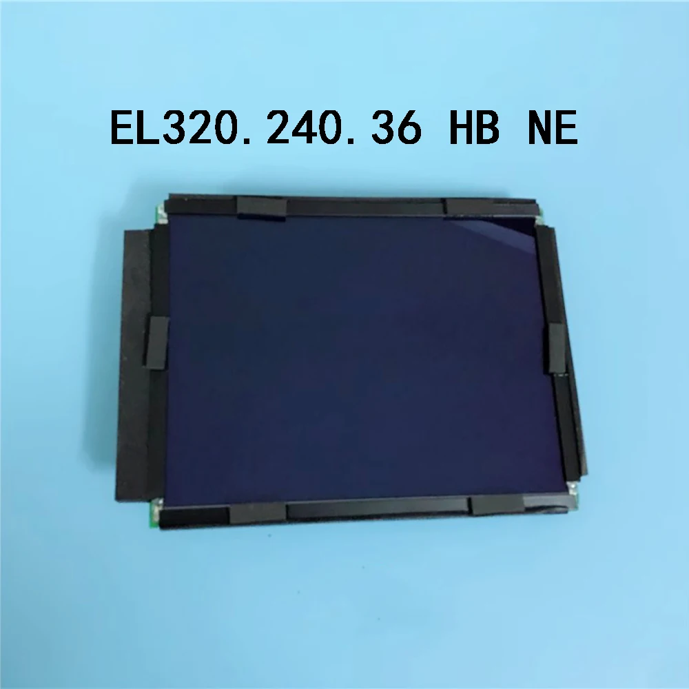 LCD display screen module 5.7 EL320.240.36 HB NE 320*240 special equipment CNC machine
LCD display screen module 5.7 EL320.240.36 HB NE 320*240 special equipment CNC machine