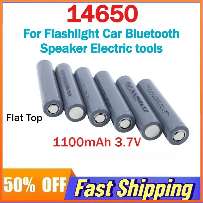 10pcs 14650 1100mAh 3.7V Flat Top Lithium-ion Rechargeable Battery for Flashlight Car Bluetooth Speaker Electric tools
10pcs 14650 1100mAh 3.7V Flat Top Lithium-ion Rechargeable Battery for Flashlight Car Bluetooth Speaker Electric tools