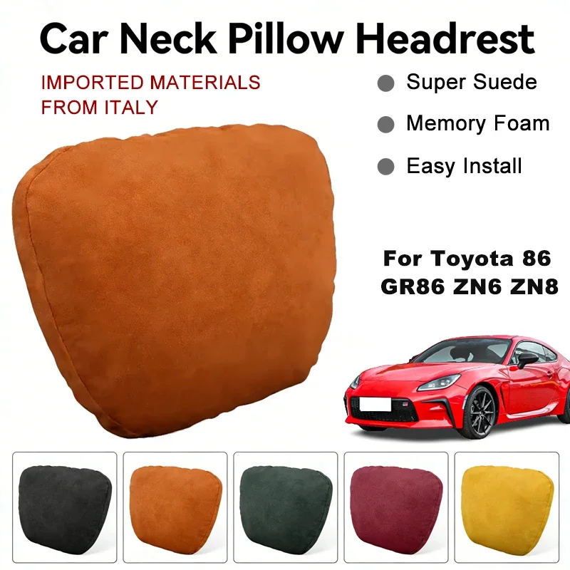 Italy Suede Car Neck Rest Pillow For Toyota 86 GR86 ZN6 ZN8 Seat Head Neck Support Cushion Auto Interior Accessories
Italy Suede Car Neck Rest Pillow For Toyota 86 GR86 ZN6 ZN8 Seat Head Neck Support Cushion Auto Interior Accessories