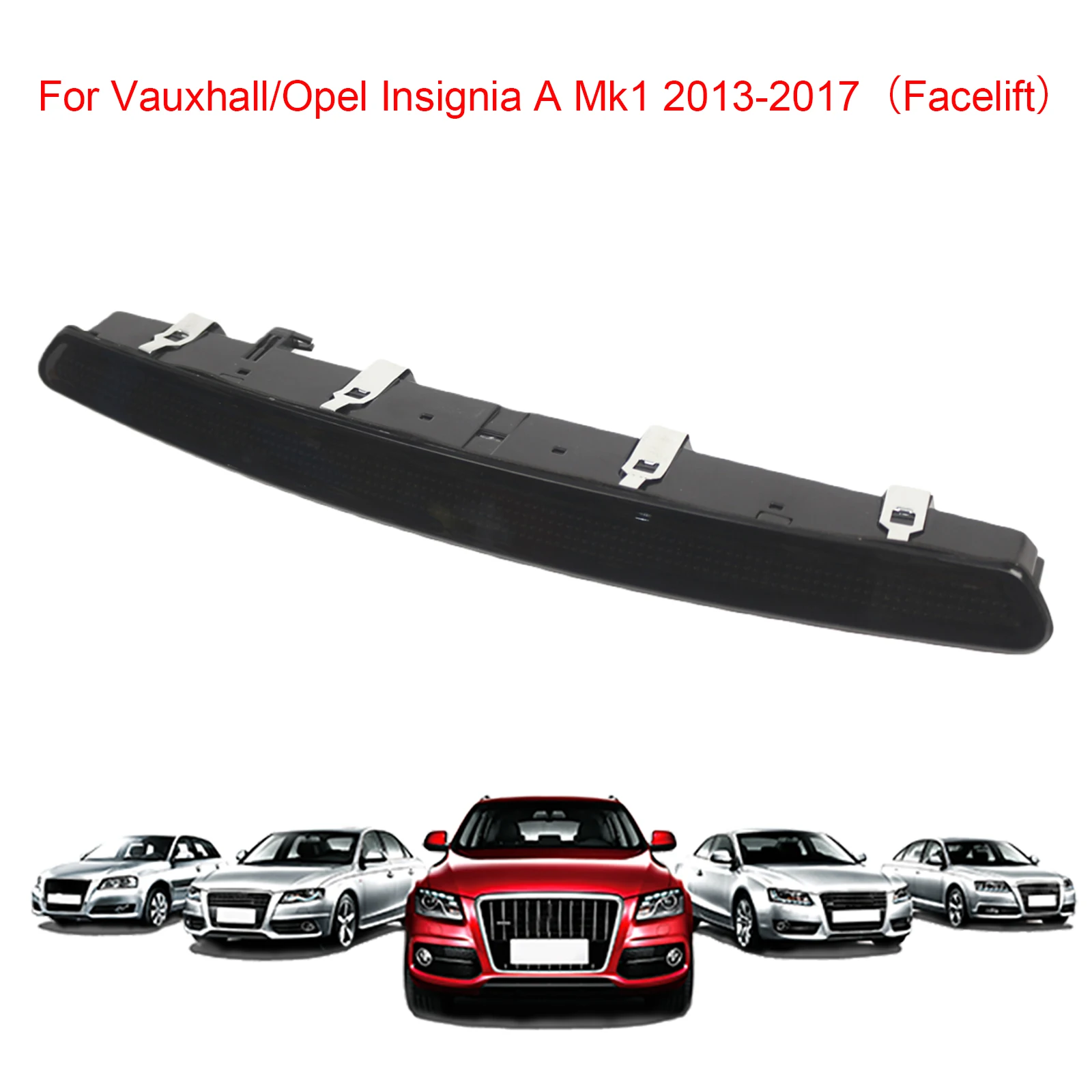 Третий стоп-сигнал (верхний) для Vauxhall/Opel Insignia A Mk1 2013-2017 (рестайлинг) 22756339 50790770 1222486
Третий стоп-сигнал (верхний) для Vauxhall/Opel Insignia A Mk1 2013-2017 (рестайлинг) 22756339 50790770 1222486