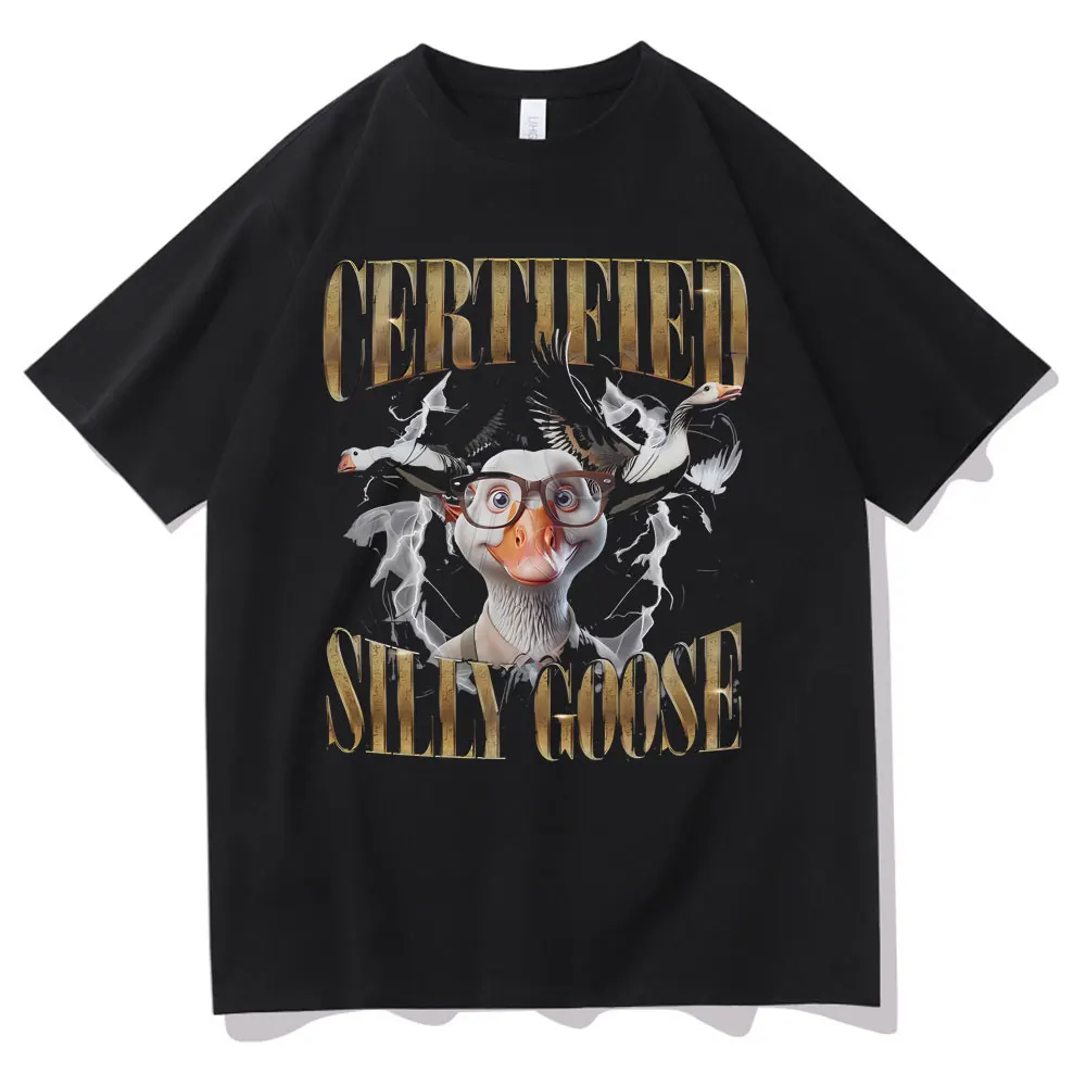 Certifed Silly Goose Funny Meme T-shirt Men Women Soft Cotton Oversized T Shirt Men's Fashion Casual Brand T-shirts Short Sleeve
Certifed Silly Goose Funny Meme T-shirt Men Women Soft Cotton Oversized T Shirt Men's Fashion Casual Brand T-shirts Short Sleeve