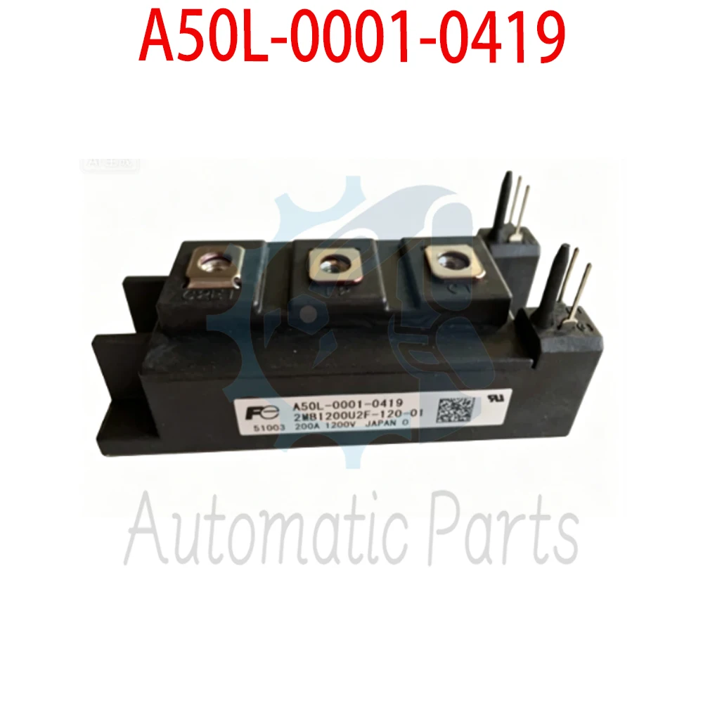 A50L-0001-0419 2MBI200U2F-120-01 IGBT Module
A50L-0001-0419 2MBI200U2F-120-01 IGBT Module