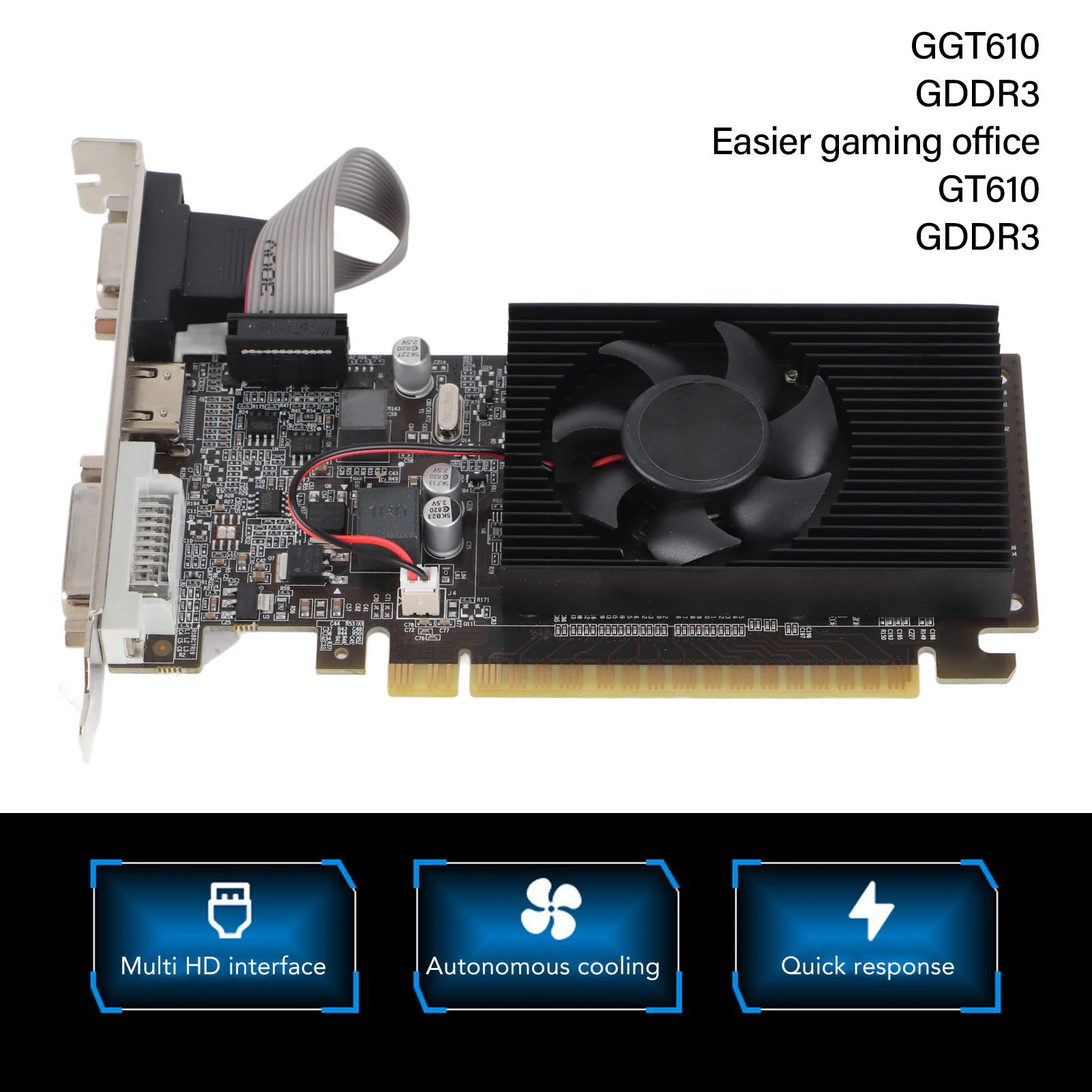 Видеокарта GT610 1 ГБ DDR3 с поддержкой DVI, VGA, HD-мультимедийного интерфейса, 64-битная игровая видеокарта с бесшумным охлаждающим вентилятором
Видеокарта GT610 1 ГБ DDR3 с поддержкой DVI, VGA, HD-мультимедийного интерфейса, 64-битная игровая видеокарта с бесшумным охлаждающим вентилятором