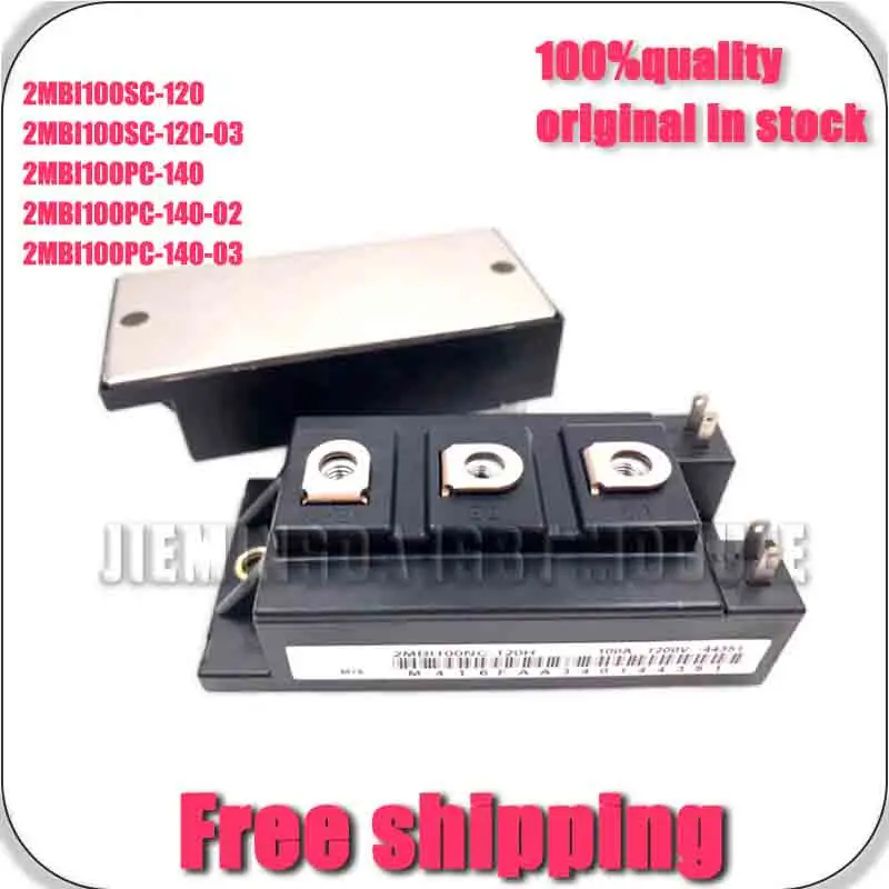 2MbI100SC-120 2MBi100SC-120-03 2MBI100PC-140 2MbI100PC-140-02 2MBI100PC-140-03 NEW AND OrIGINAL MoDULE
2MbI100SC-120 2MBi100SC-120-03 2MBI100PC-140 2MbI100PC-140-02 2MBI100PC-140-03 NEW AND OrIGINAL MoDULE