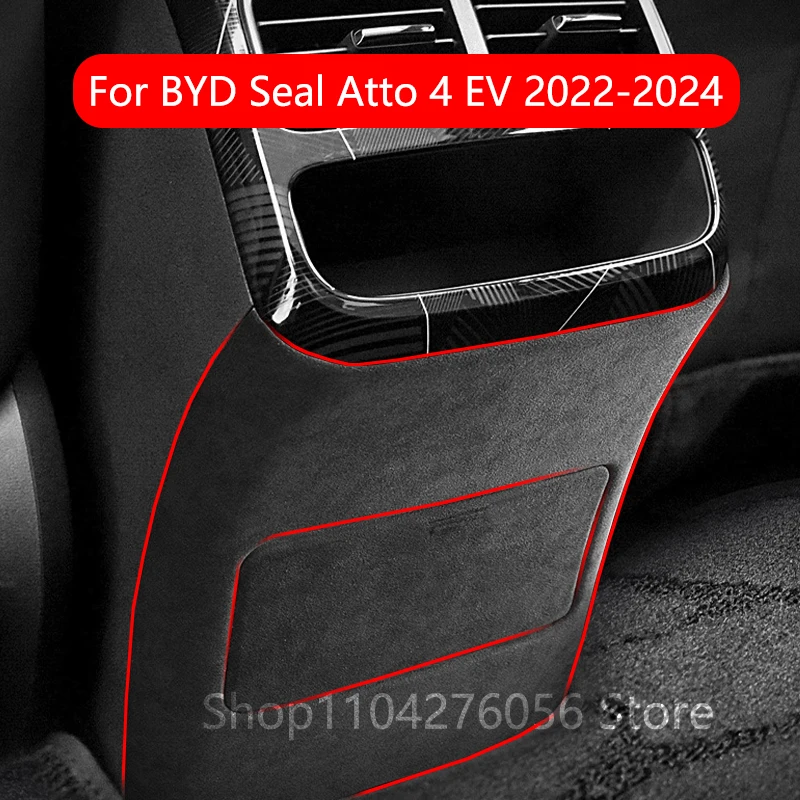 Rear Air Vent Anti-Kick Panel For BYD Seal Atto 4 EV 2022 2023 2024 Suede Rear Armrest Box Lid Sheath Shell Cover
Rear Air Vent Anti-Kick Panel For BYD Seal Atto 4 EV 2022 2023 2024 Suede Rear Armrest Box Lid Sheath Shell Cover