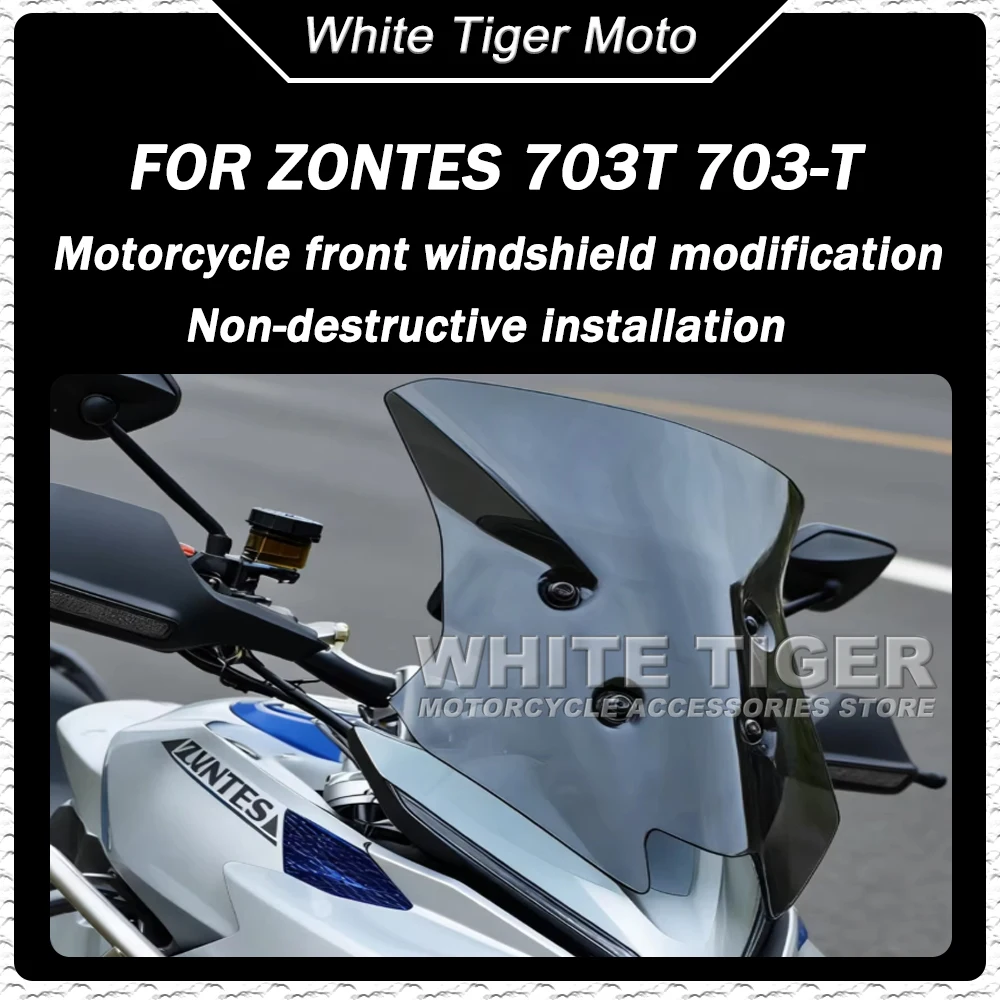 Motorcycle Windshield Modification High-definition Windshield New Accessories FOR ZONTES 703T 703-T 703 T