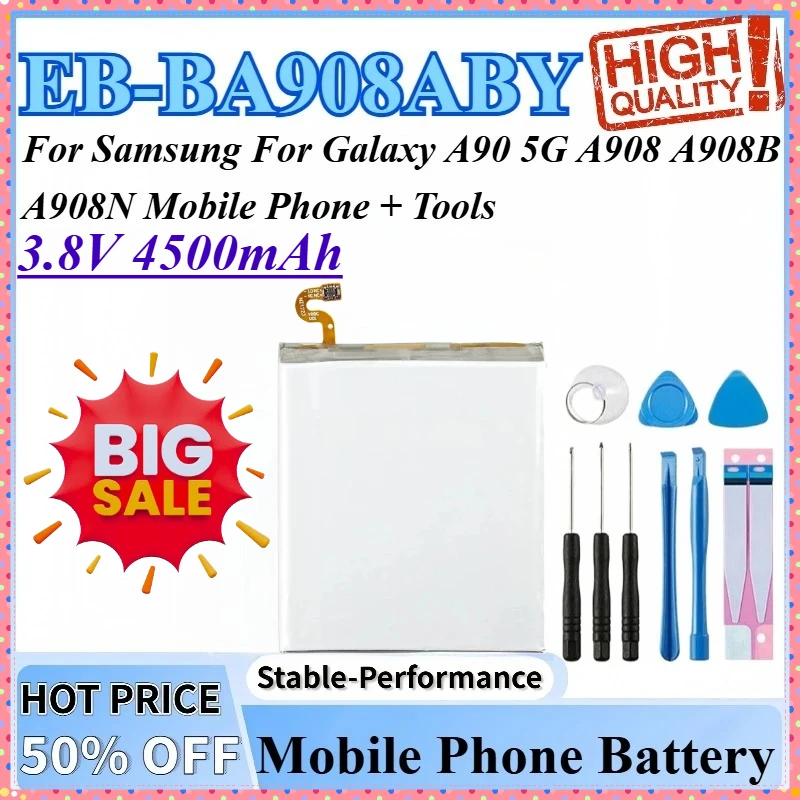 3.8V 4500mAh EB-BA908ABY Replacement Battery High Quality For Samsung For Galaxy A90 5G A908N A908B A908 Mobile Phone + Tools
3.8V 4500mAh EB-BA908ABY Replacement Battery High Quality For Samsung For Galaxy A90 5G A908N A908B A908 Mobile Phone + Tools
