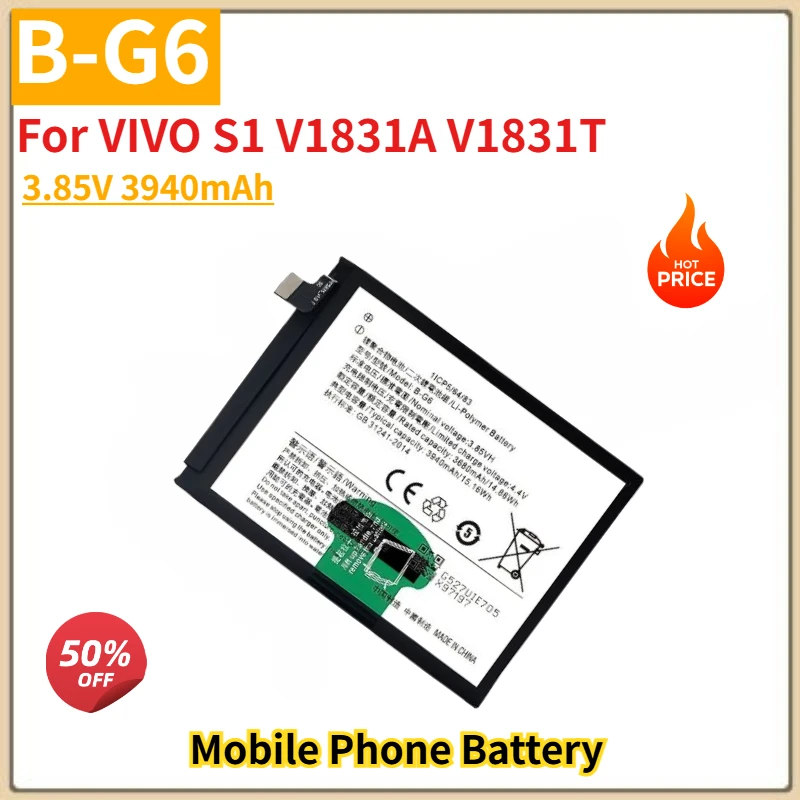 High Quality B-G6 Phone Battery 3.85V 3940mAh for VIVO S1 V1831A V1831T Brand New Replacement Battery
High Quality B-G6 Phone Battery 3.85V 3940mAh for VIVO S1 V1831A V1831T Brand New Replacement Battery