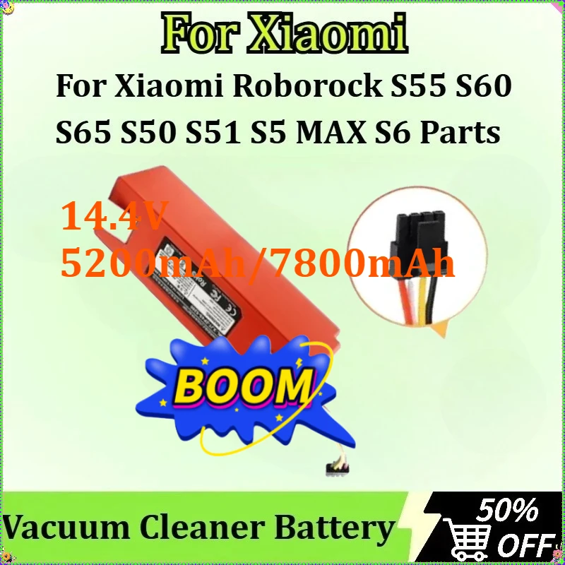 Vacuum Cleaner Battery 14.4V 5200/7800mAh for Xiaomi Roborock S55 S60 S65 S50 S51 S5 MAX S6 Parts Replacement Sweeper Robotic
Vacuum Cleaner Battery 14.4V 5200/7800mAh for Xiaomi Roborock S55 S60 S65 S50 S51 S5 MAX S6 Parts Replacement Sweeper Robotic