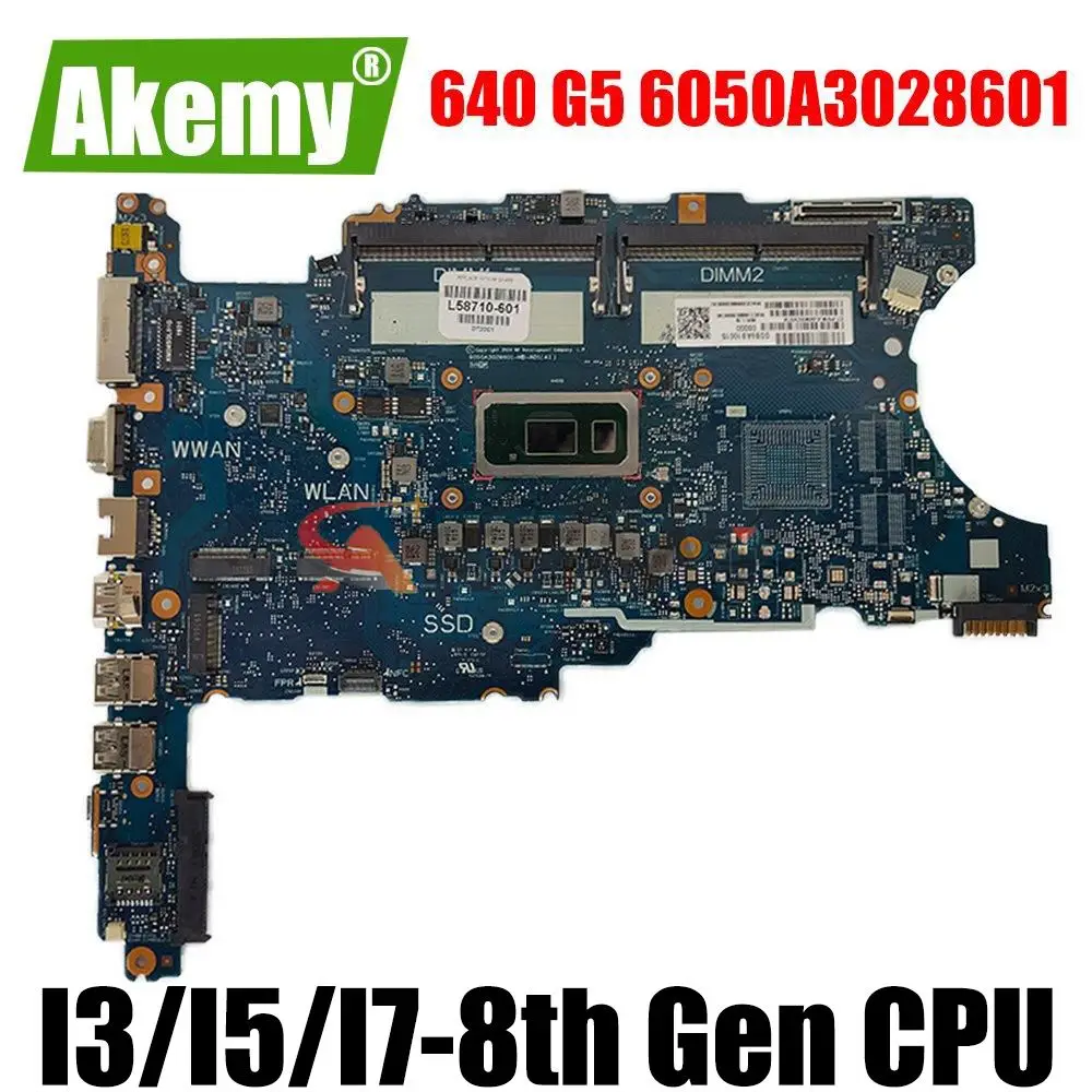 For HP 640 G5 Laptop Motherboard 6050A3028601 L58706-001 L58708-601 L58710-601 L58709-601 i5 i7 8th Gen Mainboard Probook 640-G5
For HP 640 G5 Laptop Motherboard 6050A3028601 L58706-001 L58708-601 L58710-601 L58709-601 i5 i7 8th Gen Mainboard Probook 640-G5