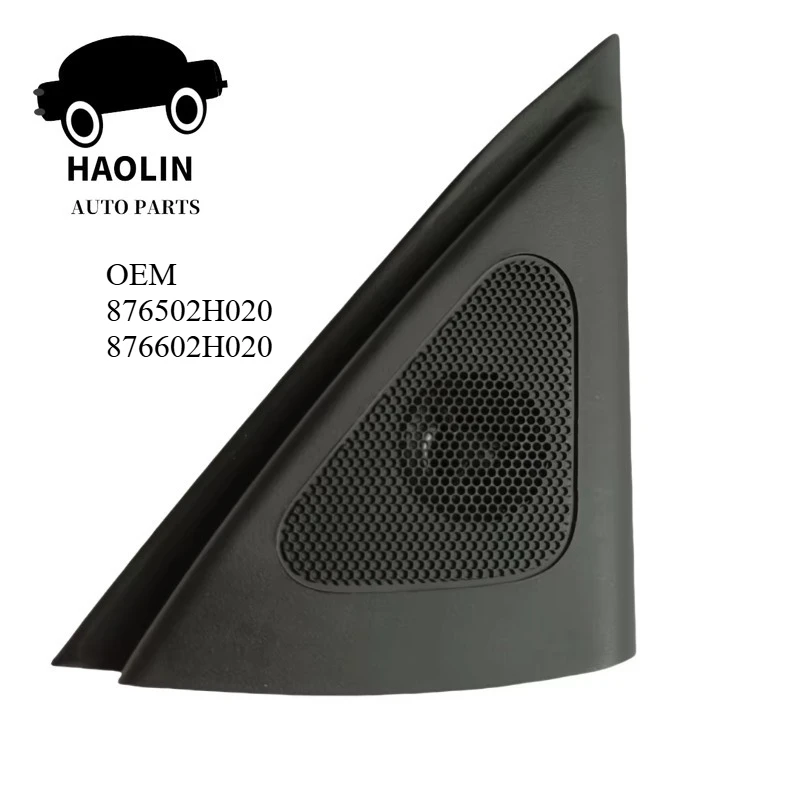 OEM 876502H020 876602H020 Replacement Tweeter Set High-Pitched Triangular Speakers For Hyundai Yue Dong (2008+)
OEM 876502H020 876602H020 Replacement Tweeter Set High-Pitched Triangular Speakers For Hyundai Yue Dong (2008+)