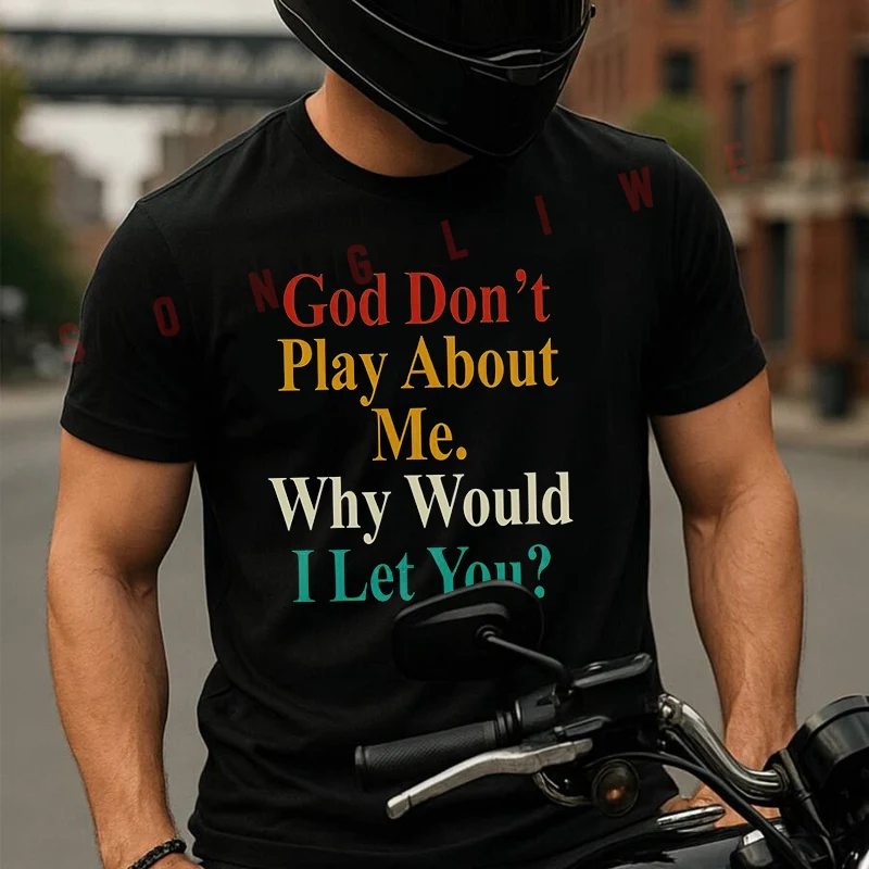 God Doesn'with Me Print Motorcycle T-Shirt Cotton Cute Men T Shirts Summer Casual Short Sleeve Round Neck Tees
God Doesn'with Me Print Motorcycle T-Shirt Cotton Cute Men T Shirts Summer Casual Short Sleeve Round Neck Tees