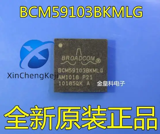 10pcs original new BCM59103BKMLG BCM59103 Ethernet QFN52 
10pcs original new BCM59103BKMLG BCM59103 Ethernet QFN52