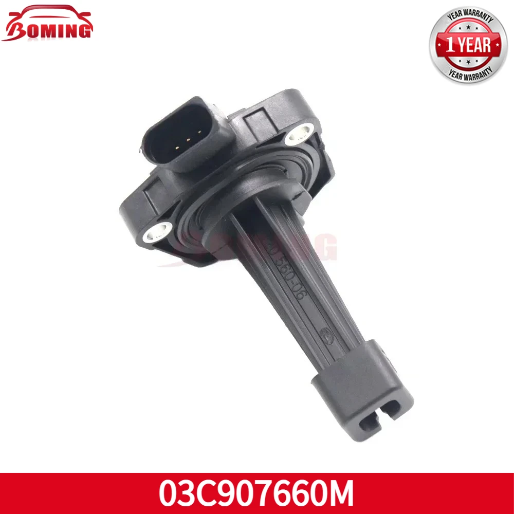 03C907660M Car Oil Level Sensor for VOLKSWAGEN BEETLE EOS JETTA TIGUAN for AUDI A4 A5 A6 Q5 Q7 S4 S5 TT 03C907660D
03C907660M Car Oil Level Sensor for VOLKSWAGEN BEETLE EOS JETTA TIGUAN for AUDI A4 A5 A6 Q5 Q7 S4 S5 TT 03C907660D