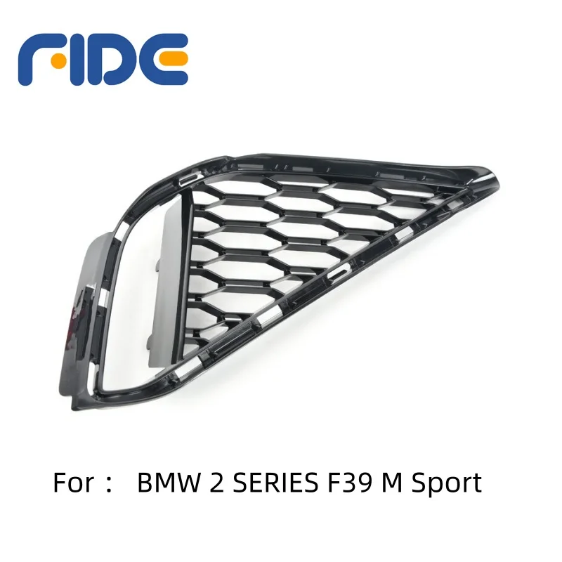 51118069097 51118069098 FIDE Front bumpe Grid lateral,L/R For BMW 2 SERIES F39 M Sport
51118069097 51118069098 FIDE Front bumpe Grid lateral,L/R For BMW 2 SERIES F39 M Sport