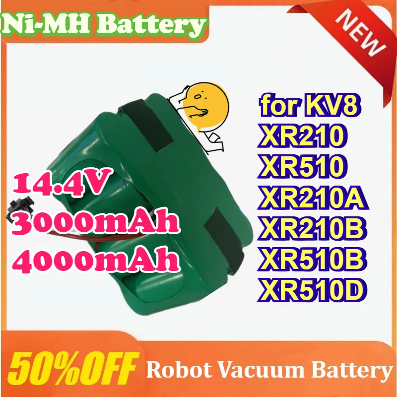 14.4V Ni-MH Rechargeable Battery 3000/4000mAh Vacuum Cleaner Sweeping Robot for KV8 XR210B XR510 XR210A XR510B XR210 XR510D
14.4V Ni-MH Rechargeable Battery 3000/4000mAh Vacuum Cleaner Sweeping Robot for KV8 XR210B XR510 XR210A XR510B XR210 XR510D