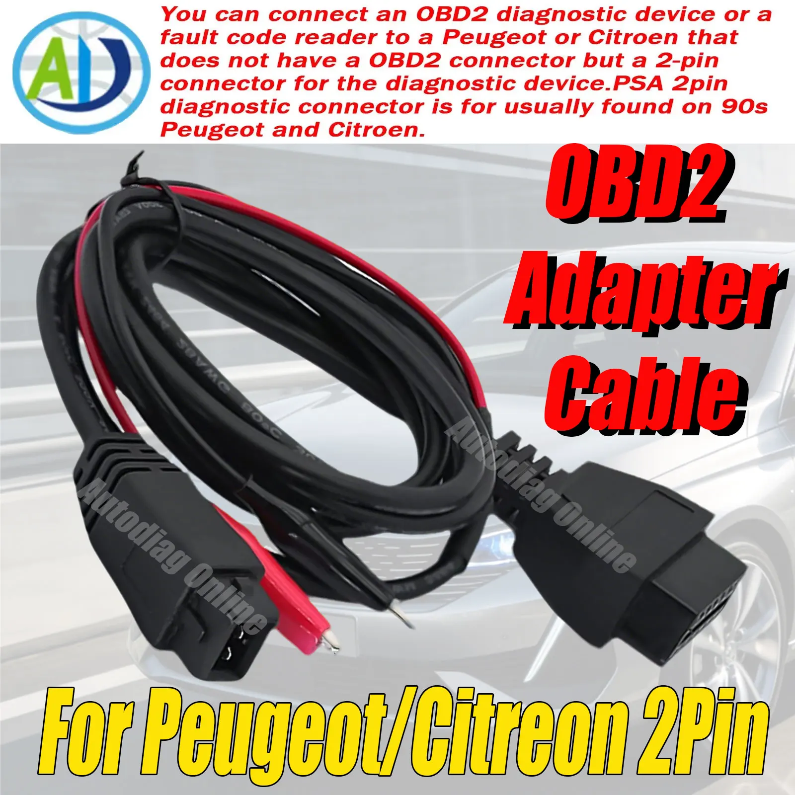 OBD2 Diagnostic Cable For PSA 2 Pin OBD2 Connector Cable for Diagnostic Programming Remove Re-program Cable For Peugeot/Citreon
OBD2 Diagnostic Cable For PSA 2 Pin OBD2 Connector Cable for Diagnostic Programming Remove Re-program Cable For Peugeot/Citreon