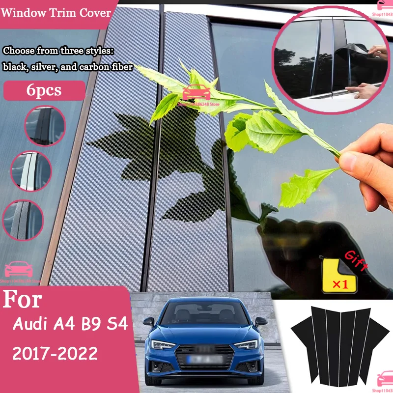 For Audi A4 B9 S4 2017-2022 6pcs Glossy Black Silver Carbon Pillar Post Door Window Column BC Trim Sticker Cover Accessories
For Audi A4 B9 S4 2017-2022 6pcs Glossy Black Silver Carbon Pillar Post Door Window Column BC Trim Sticker Cover Accessories