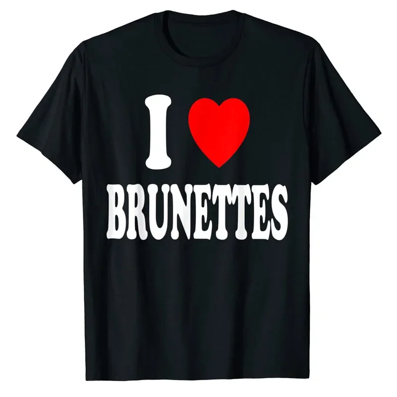 I Heart (Love) Brunettes Attractive Hair Color Preference T-Shirt Funny Sayings Quote Graphic Letter Tee Top Boyfriends BF Gifts
I Heart (Love) Brunettes Attractive Hair Color Preference T-Shirt Funny Sayings Quote Graphic Letter Tee Top Boyfriends BF Gifts