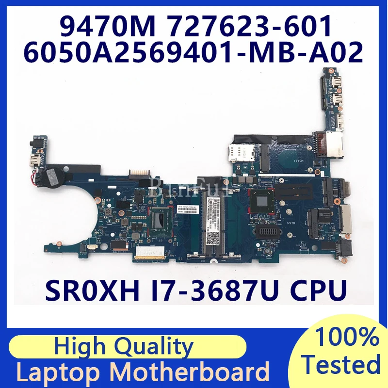 727623-601 727623-501 727623-001 для HP Elitebook 9470M с SR0XH I7-3687U материнская плата для ноутбука 6050A2569401-MB-A02 100% протестирована ОК
727623-601 727623-501 727623-001 для HP Elitebook 9470M с SR0XH I7-3687U материнская плата для ноутбука 6050A2569401-MB-A02 100% протестирована ОК