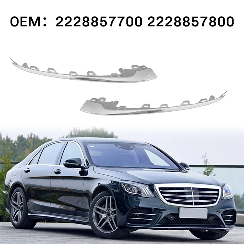 2Pair Front Bumper Bright Strip Lip Trim Chrome Molding For Mercedes W222 S450/560 2018-2020 A2228857700,A2228857800
2Pair Front Bumper Bright Strip Lip Trim Chrome Molding For Mercedes W222 S450/560 2018-2020 A2228857700,A2228857800