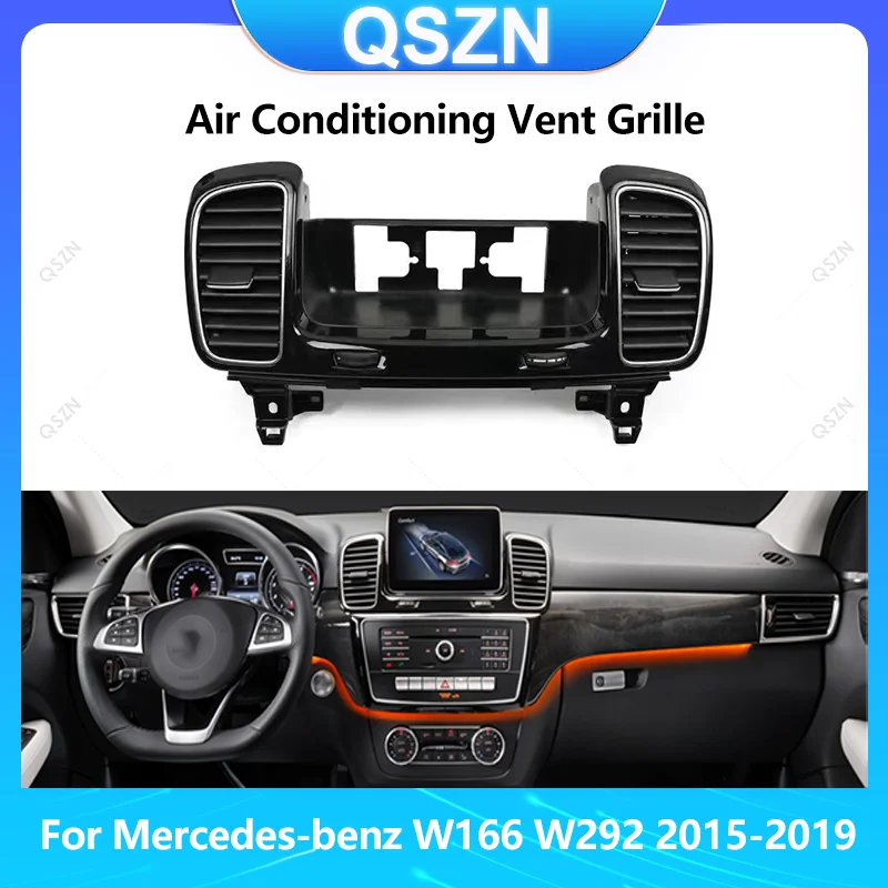 QSZN Car Center Console Air Conditioning Vent Grille For Mercedes Benz GLS GLE Class W166 W292 2015-2019 AC Car Assembly Parts
QSZN Car Center Console Air Conditioning Vent Grille For Mercedes Benz GLS GLE Class W166 W292 2015-2019 AC Car Assembly Parts