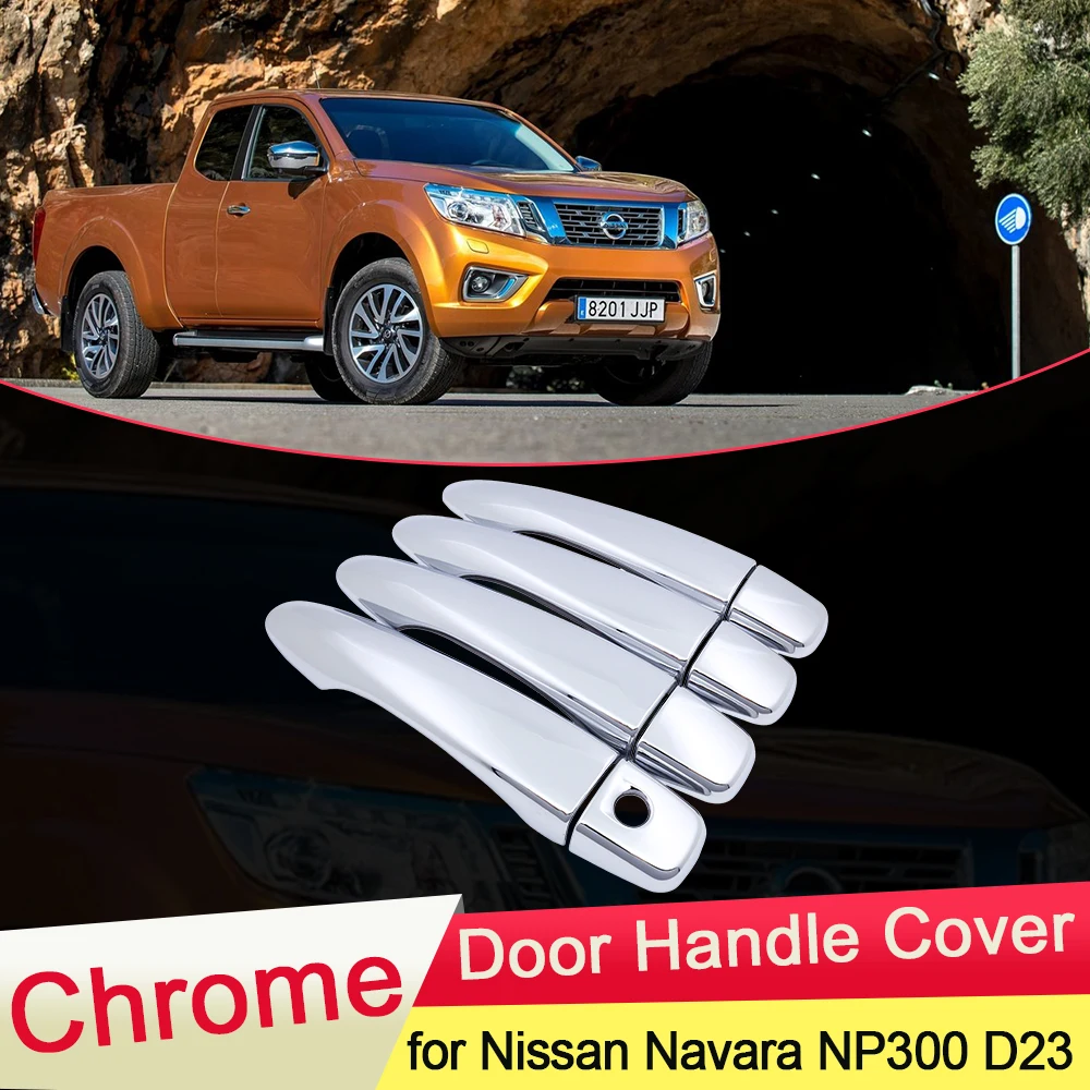 For Nissan Navara NP300 D23 2015-2018 2019 Luxurious Chrome Door Handle Cover Exterior Trim Catch Car Cap Accessories
For Nissan Navara NP300 D23 2015-2018 2019 Luxurious Chrome Door Handle Cover Exterior Trim Catch Car Cap Accessories