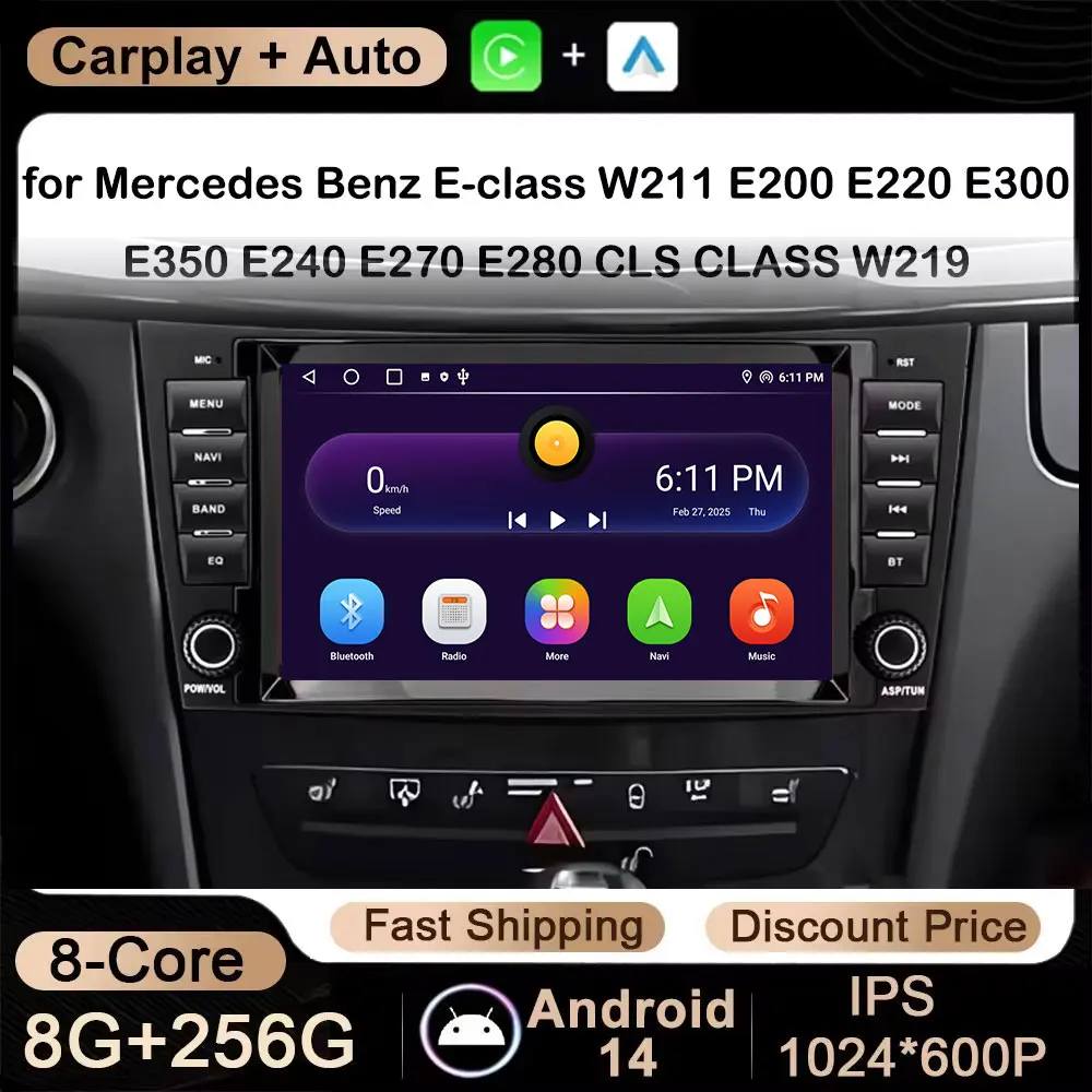 for Mercedes Benz E-class W211 E200 E220 E300 E350 E240 E270 E280 CLS CLASS W219 Car Radio Multimedia Player GPS Android 14 4G
for Mercedes Benz E-class W211 E200 E220 E300 E350 E240 E270 E280 CLS CLASS W219 Car Radio Multimedia Player GPS Android 14 4G