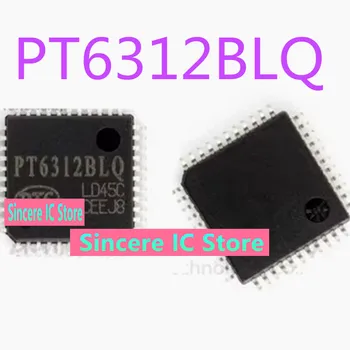 Nuovo stock originale disponibile per la ripresa diretta del chip IC del controller del driver PT6312BLQ TQFP44 PT6312