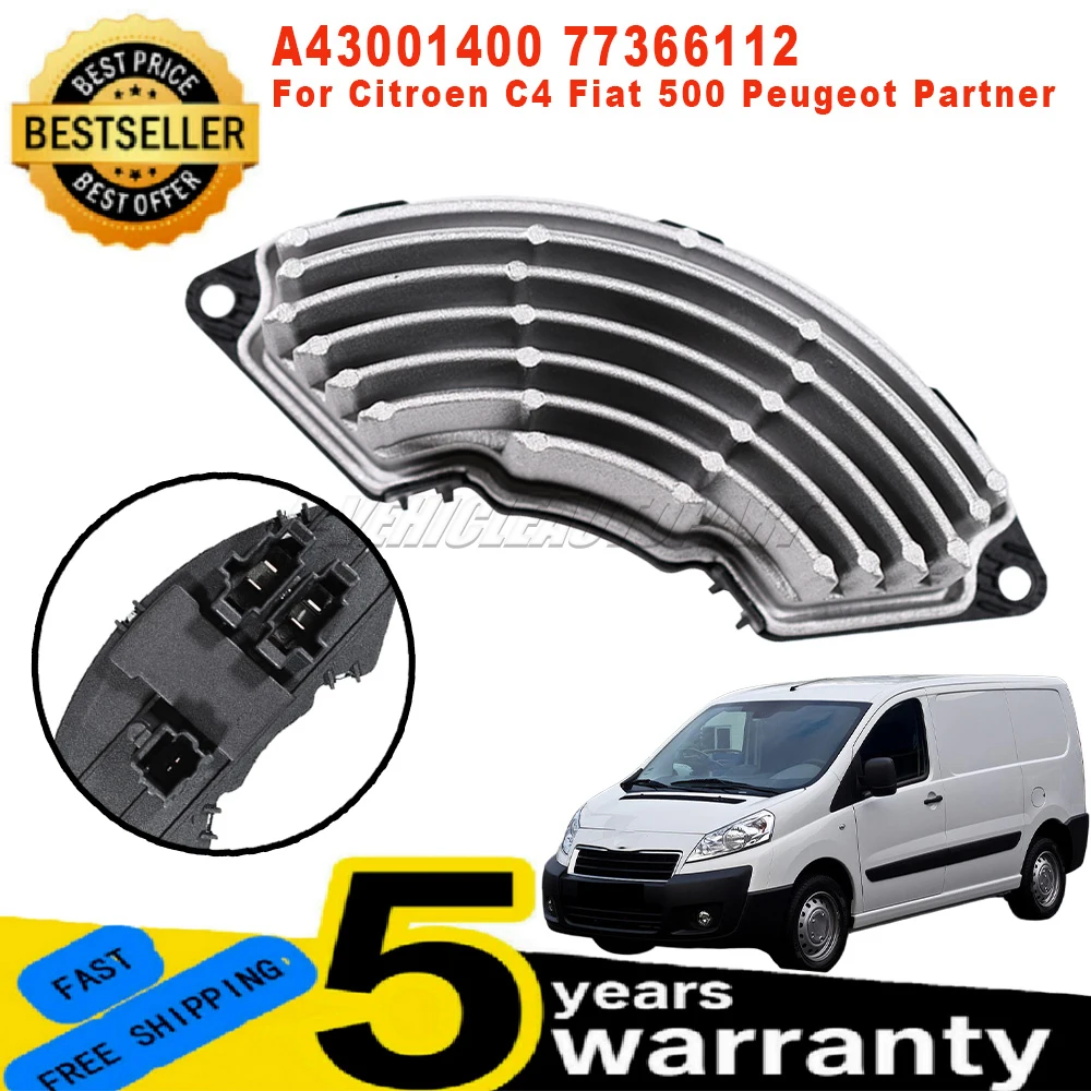 77366112 New Heater Blower Control Resistor car accessories A43001400 For Citroen C4 Jumpy Fiat 500 Panda Peugeot Expert Partner
77366112 New Heater Blower Control Resistor car accessories A43001400 For Citroen C4 Jumpy Fiat 500 Panda Peugeot Expert Partner
