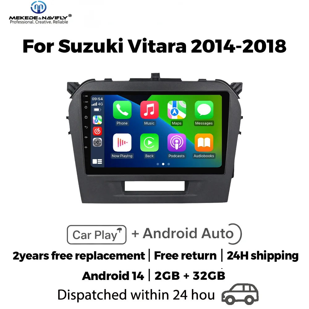 MEKEDE&NAVIFLY Android 14 Intelligent car audio system For For Suzuki Vitara 2014-2018 2 Din Carplay Car radio Multimedia Player
MEKEDE&NAVIFLY Android 14 Intelligent car audio system For For Suzuki Vitara 2014-2018 2 Din Carplay Car radio Multimedia Player