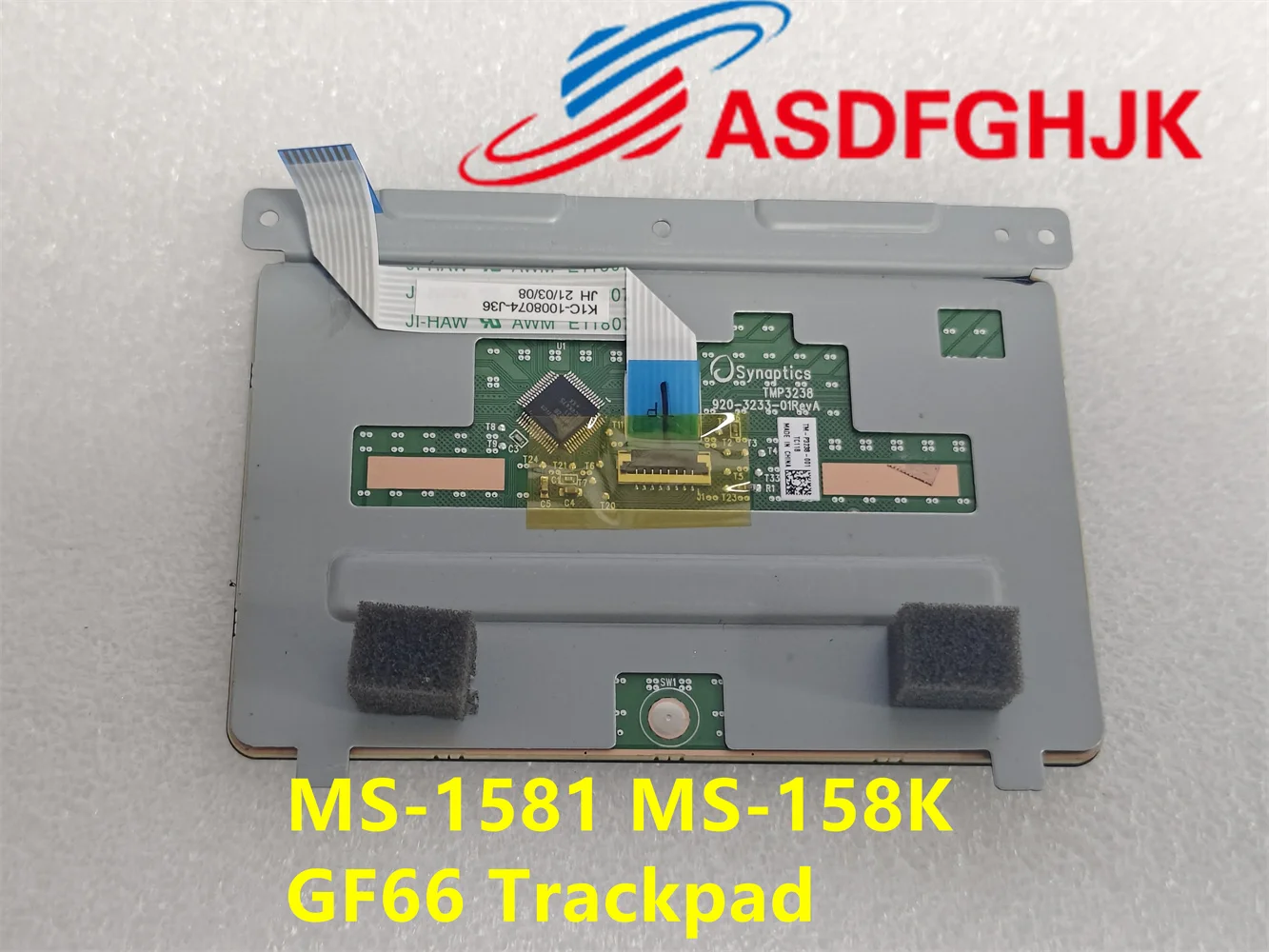Original TMP3238 Touchpad for GF66 MS-1581 MS-158K laptop Touchpad TMP3238 Test OK shipped
Original TMP3238 Touchpad for GF66 MS-1581 MS-158K laptop Touchpad TMP3238 Test OK shipped