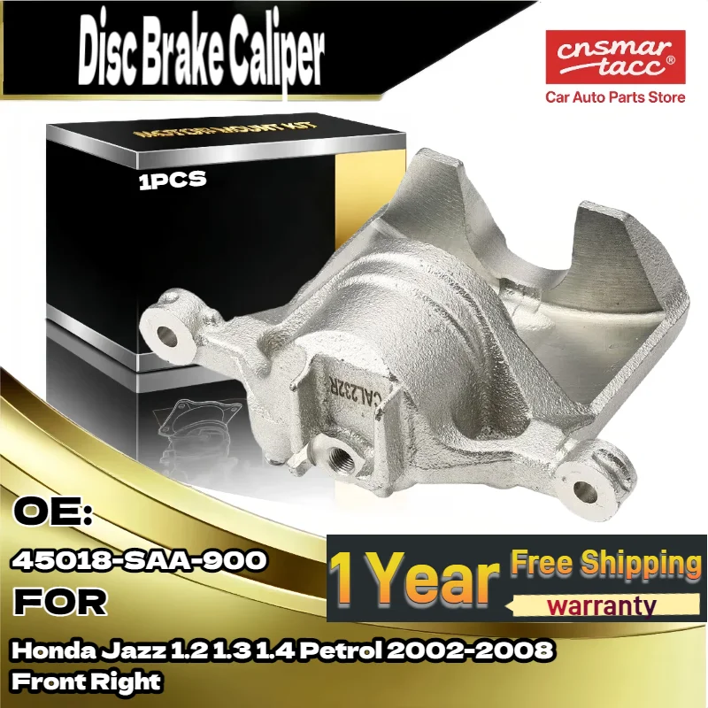 For Brake Caliper Front Right for Honda Jazz 1.2 1.3 1.4 Petrol 2002-2008 OE 45018-SAA-900
For Brake Caliper Front Right for Honda Jazz 1.2 1.3 1.4 Petrol 2002-2008 OE 45018-SAA-900