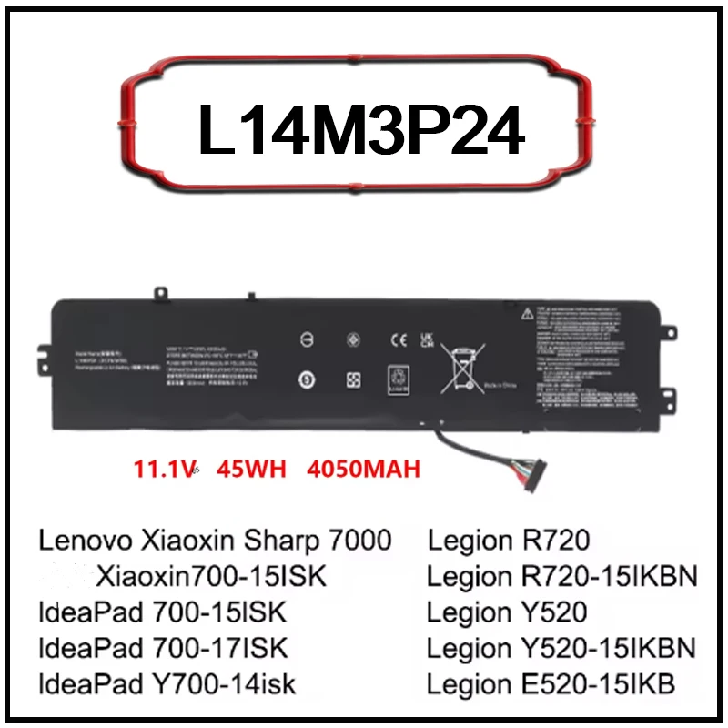 L14M3P24 Notebook Battery for Lenovo Xiaoxin Sharp 700 Ideapad 700-15lSK R720 Y700-14ISK Y520-15IKB Y720-14ISK Legion R720 Y520
L14M3P24 Notebook Battery for Lenovo Xiaoxin Sharp 700 Ideapad 700-15lSK R720 Y700-14ISK Y520-15IKB Y720-14ISK Legion R720 Y520