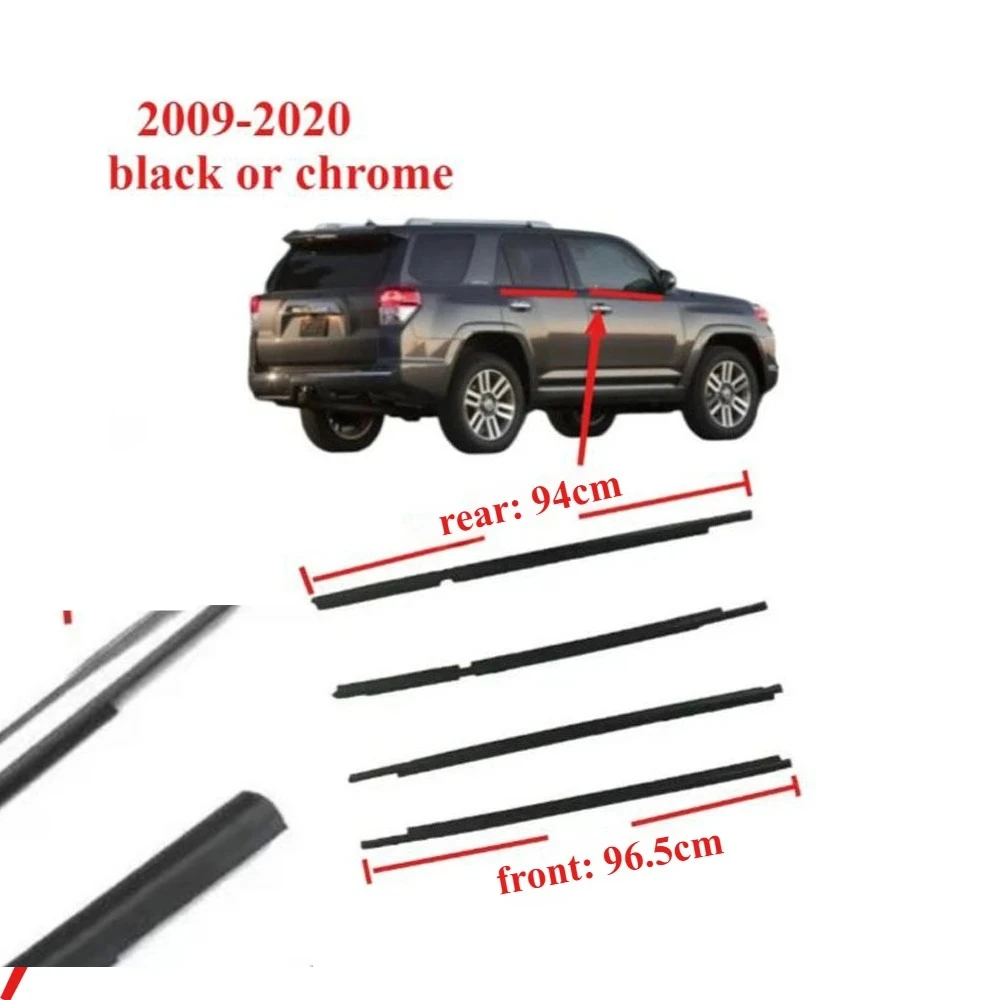 4 Pcs Black or Chrome Windows Rubber Shell for Toyota 4Runner 75711-35011 2009-2020 Glass Weatherstrip Outside Moulding
4 Pcs Black or Chrome Windows Rubber Shell for Toyota 4Runner 75711-35011 2009-2020 Glass Weatherstrip Outside Moulding
