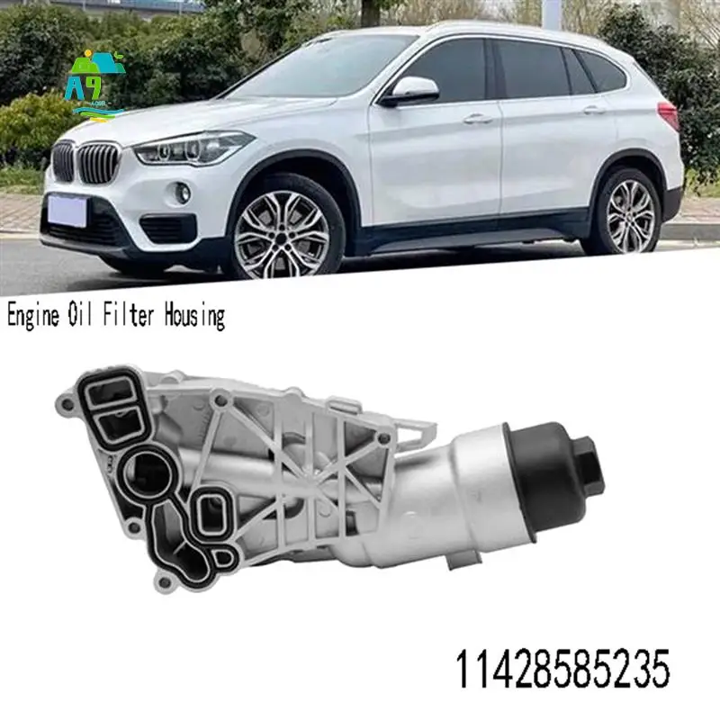 A09E-11428585235 Engine Oil Filter Housing For BMW 2 Series F45 F46 X1 F48 X2 F39 MINI F56 F55 F54 Oil Cooler Assembly
A09E-11428585235 Engine Oil Filter Housing For BMW 2 Series F45 F46 X1 F48 X2 F39 MINI F56 F55 F54 Oil Cooler Assembly