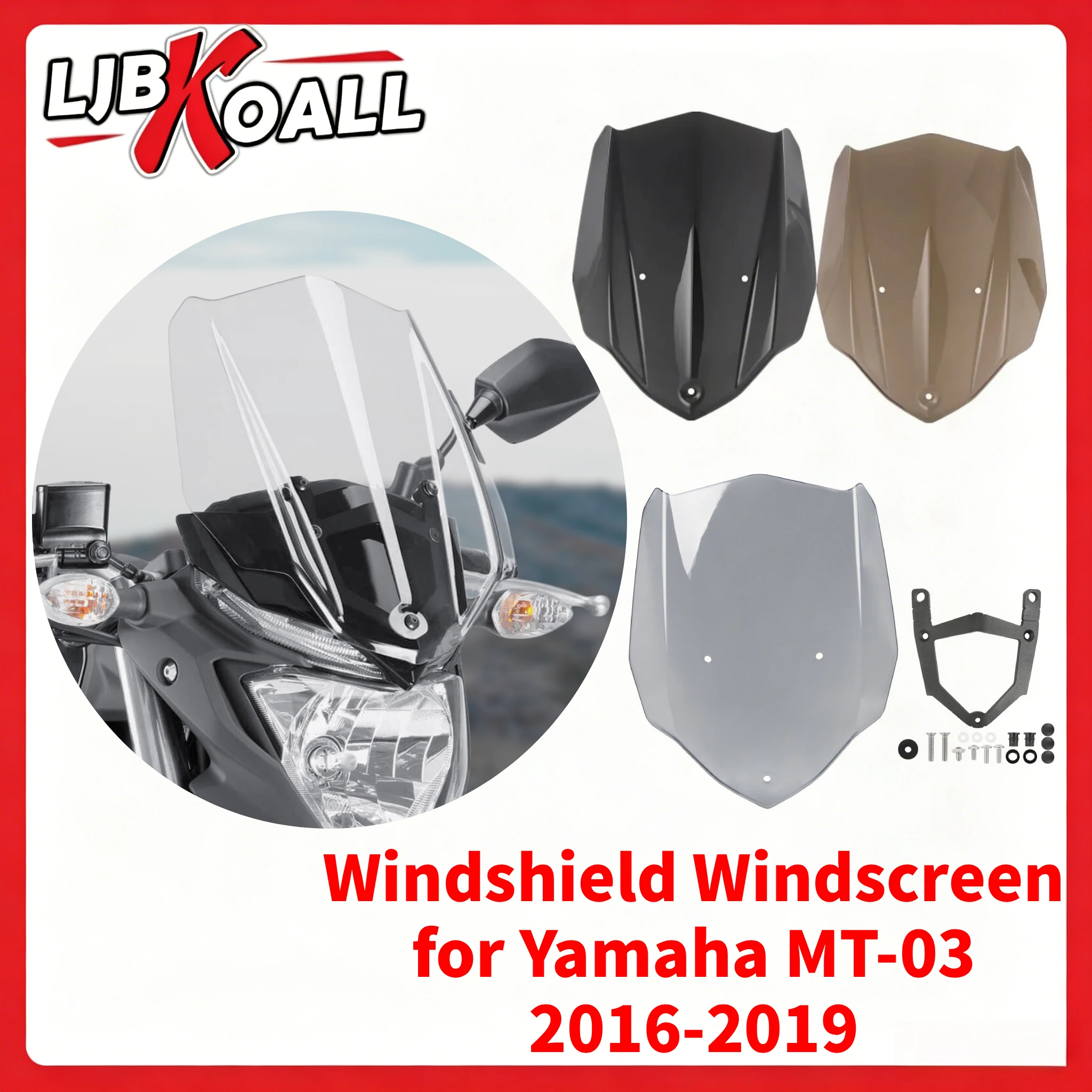 LJBKOALL for MT03 Windshield Windscreen with Bracket for Yamaha MT-03 MT 03 FZ-03 FZ 03 Windscreen Wind Deflector 2016-2019
LJBKOALL for MT03 Windshield Windscreen with Bracket for Yamaha MT-03 MT 03 FZ-03 FZ 03 Windscreen Wind Deflector 2016-2019