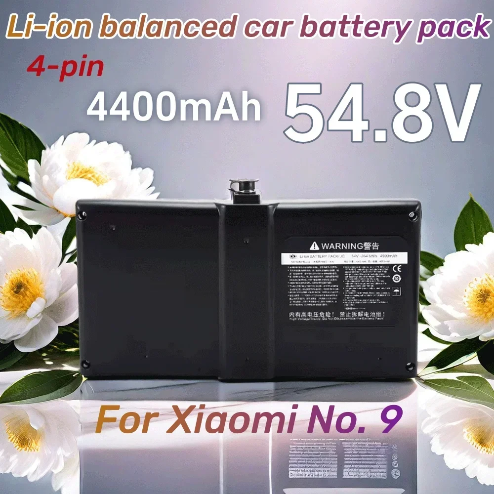 4-pin The model is suitable for Xiaomi No. 9 balanced car accessory battery 54.8v 4.4Ah electric balanced car lithium battery
4-pin The model is suitable for Xiaomi No. 9 balanced car accessory battery 54.8v 4.4Ah electric balanced car lithium battery