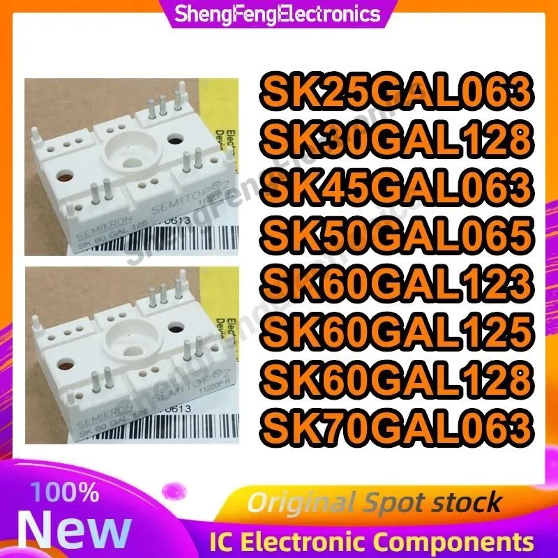 SK25GAL063 SK30GAL128 SK45GAL063 SK50GAL065 SK60GAL123 SK60GAL125 SK60GAL128 SK70GAL063 New Original in stock
SK25GAL063 SK30GAL128 SK45GAL063 SK50GAL065 SK60GAL123 SK60GAL125 SK60GAL128 SK70GAL063 New Original in stock